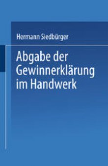 Abgabe der Gewinnerklärung im Handwerk: Gewinnprüfung, Preissenkung und Gewinnabführung