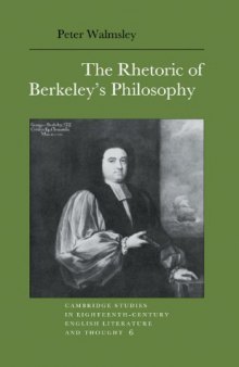 The Rhetoric of Berkeley's Philosophy (Cambridge Studies in Eighteenth-Century English Literature and Thought)