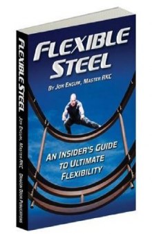 Flexible Steel: An Insider’s Guide to Ultimate Flexibility