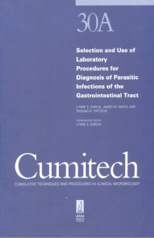 Cumitech 30A: Selection and Use of Laboratory Procedures for Diagnosis of Parasitic Infections of the Gastrointestinal Tract