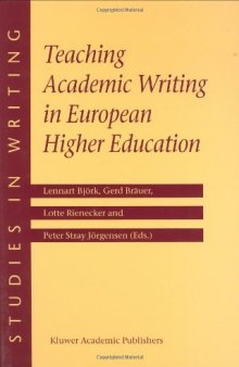 Teaching Academic Writing in European Higher Education (Studies in Writing)