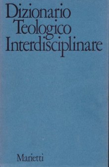 Dizionario teologico interdisciplinare