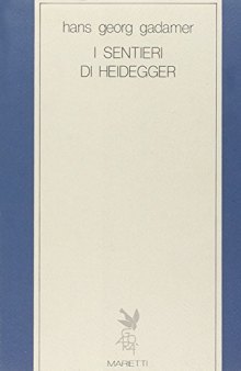 I sentieri di Heidegger