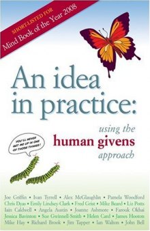 An Idea in Practice - Using the human givens approach