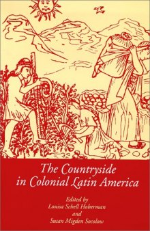 The countryside in colonial Latin America