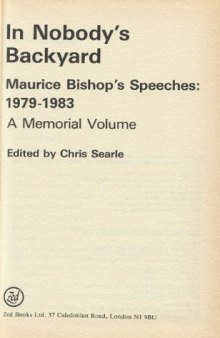 In Nobody's Backyard: Maurice Bishop's Speeches, 1979-1983 : A Memorial Volume