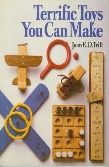 Terrific Toys You Can Make