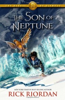 The Son of Neptune - The Heroes of Olympus Book 2  