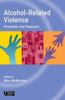 Alcohol-related violence : prevention and treatment