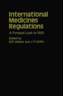 International Medicines Regulations: A Forward Look to 1992