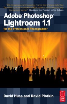 Adobe Photoshop Lightroom 1.1 for the Professional Photographer 