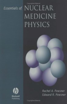 Essentials of Nuclear Medicine Physics