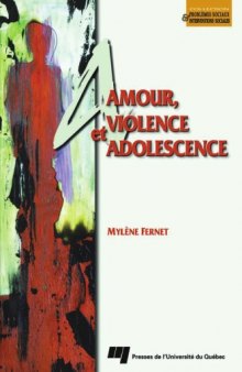 Amour, Violence et Adolescence