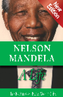 Nelson Mandela. A Life