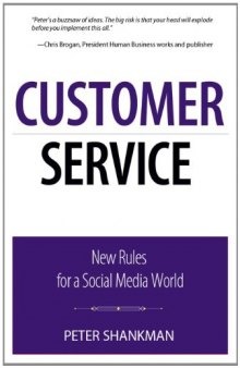 Customer Service: New Rules for a Social Media World (Que Biz-Tech)