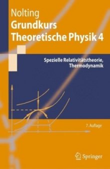 Grundkurs Theoretische Physik 4: Spezielle Relativitätstheorie, Thermodynamik