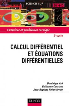 Calcul différentiel et équations différentielles: exercices et problèmes corrigés