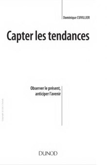 Capter les tendances : observer le présent, anticiper l’avenir