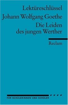 Johann Wolfgang Goethe: Die Leiden des jungen Werther