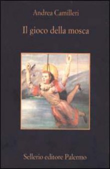 Il Gioco Della Mosca (Italian Edition)