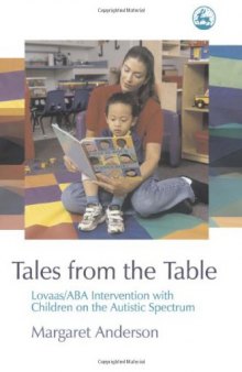 Tales from the table: Lovaas ABA intervention with children on the autistic spectrum  