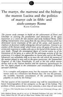 Early Medieval Europe'', 8 3 The martyr, the matrona and the bishop: the matron Lucina and the politics of martyr cult in fifth- and sixth-century Rome