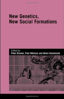 New Genetics, New Social Formation