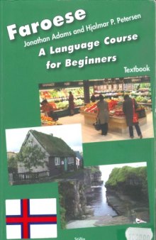 Faroese: A Language Course for Beginners (Text Book)