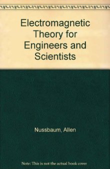 Electromagnetic Theory for Engineers and Scientists