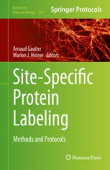 Site-Specific Protein Labeling: Methods and Protocols