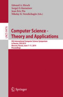 Computer Science - Theory and Applications: 9th International Computer Science Symposium in Russia, CSR 2014, Moscow, Russia, June 7-11, 2014. Proceedings