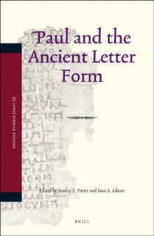 Paul and the Ancient Letter Form (Pauline Studies)