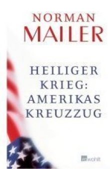 Heiliger Krieg: Amerikas Kreuzzug