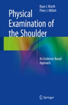 Physical Examination of the Shoulder: An Evidence-Based Approach