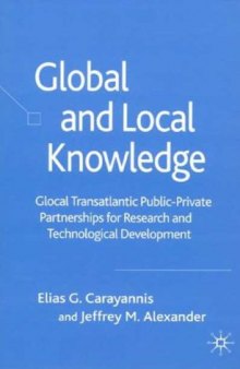 Global and Local Knowledge: Global Transatlantic Public-Private Partnerships for Research and Technological Development