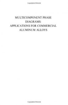 Multicomponent Phase Diagrams: Applications for Commercial Aluminum Alloys