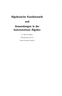 Algebraische Kombinatorik und Anwendungen in der kommutativen Algebra [Lecture notes]