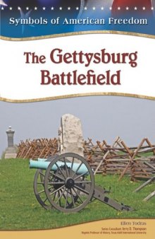 The Gettysburg Battlefield (Symbols of American Freedom)