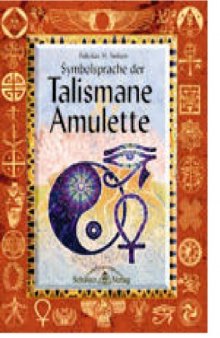 Symbolsprache der Talismane und Amulette  GERMAN 