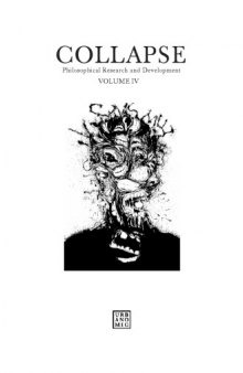 Collapse: Philosophical Research and Development. Concept Horror