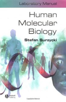 Human Molecular Biology Laboratory Manual