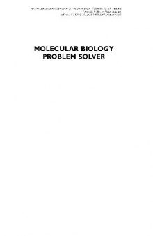 Molecular biology problem solver: a laboratory guide