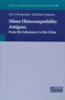 Minor Histocompatibility Antigens: From the Laboratory to the Clinic