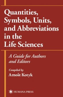 Quantities, Symbols, Units, and Abbreviations in the Life Sciences: A Guide for Authors and Editors