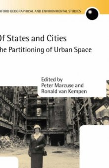 Of States and Cities: The Partitioning of Urban Space (Oxford Geographical and Environmental Studies)