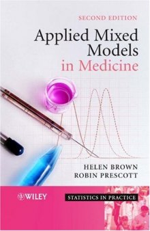 Applied Mixed Models in Medicine (Statistics in Practice)