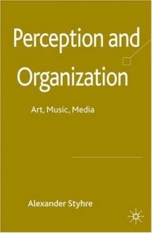 Perception and Organization: Art, Music, Media