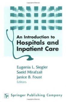 An Introduction to Hospitals and Inpatient Care