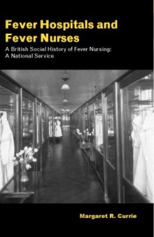 Fever Hospitals and Fever Nurses in Britain