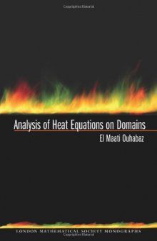 Analysis of heat equations on domains